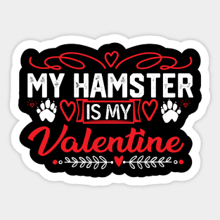 Charming Hamster Valentine's Day Gift - Cute Pet Lover Saying for Cozy Celebrations Sticker